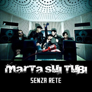Marta Sui Tubi的專輯Senza rete