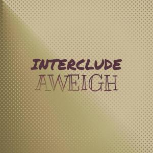 อัลบัม Interclude Aweigh ศิลปิน Various