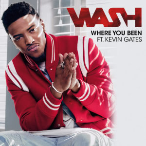 收聽Wash的Where You Been歌詞歌曲