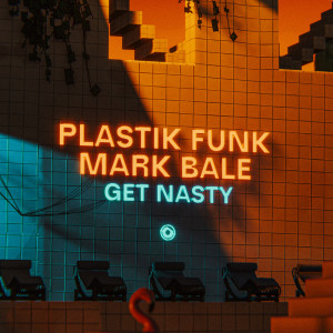 Plastik Funk的專輯Get Nasty
