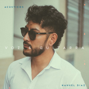 อัลบัม Voz y Guitarra (Acústico) ศิลปิน Abel Pintos