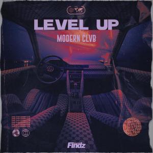 Listen to Level Up song with lyrics from Modern Clvb