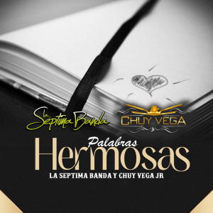 收聽La Septima Banda的Palabras Hermosas歌詞歌曲