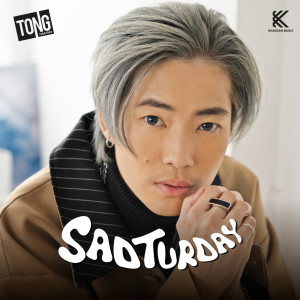 ดาวน์โหลดและฟังเพลง SADTURDAY (วันเสาร์เหงาจัง) พร้อมเนื้อเพลงจาก Tong Tanaporn