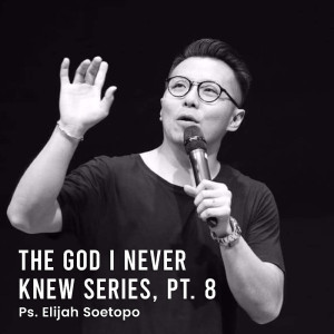 ดาวน์โหลดและฟังเพลง The God I Never Knew Series, Pt. 8 (Perintah yang Powerful) พร้อมเนื้อเพลงจาก Ps. Elijah Soetopo