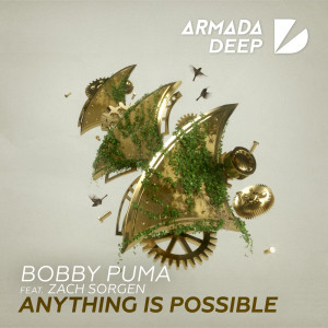 ดาวน์โหลดและฟังเพลง Anything Is Possible พร้อมเนื้อเพลงจาก Bobby Puma
