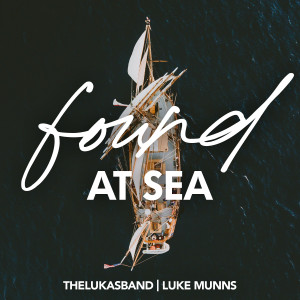 Album Found at Sea from thelukasband