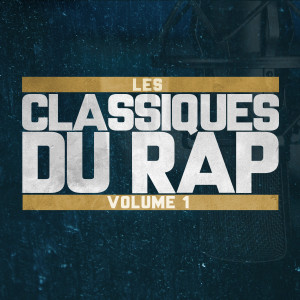 อัลบัม Les Classiques du Rap Volume 1 ศิลปิน Various