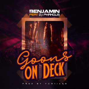 Dengarkan lagu Goons on Deck (Explicit) nyanyian DJ Phamous dengan lirik