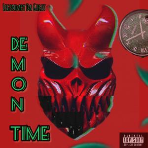 Album Demon Time (Explicit) oleh LegendaryDaGreat
