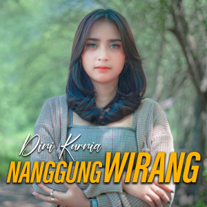 Album NANGGUNG WIRANG from Dini Kurnia