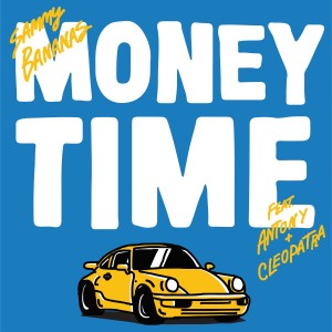 Money Time (feat. Antony & Cleopatra)