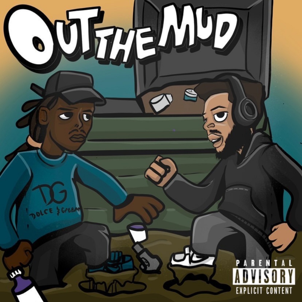 Out the Mud (Explicit)