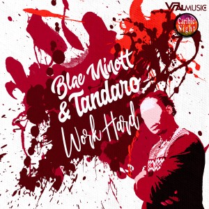 收聽Blae Minott的Work Hard歌詞歌曲