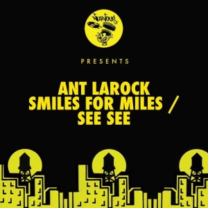 อัลบัม Smiles For Miles / See See ศิลปิน Ant LaRock