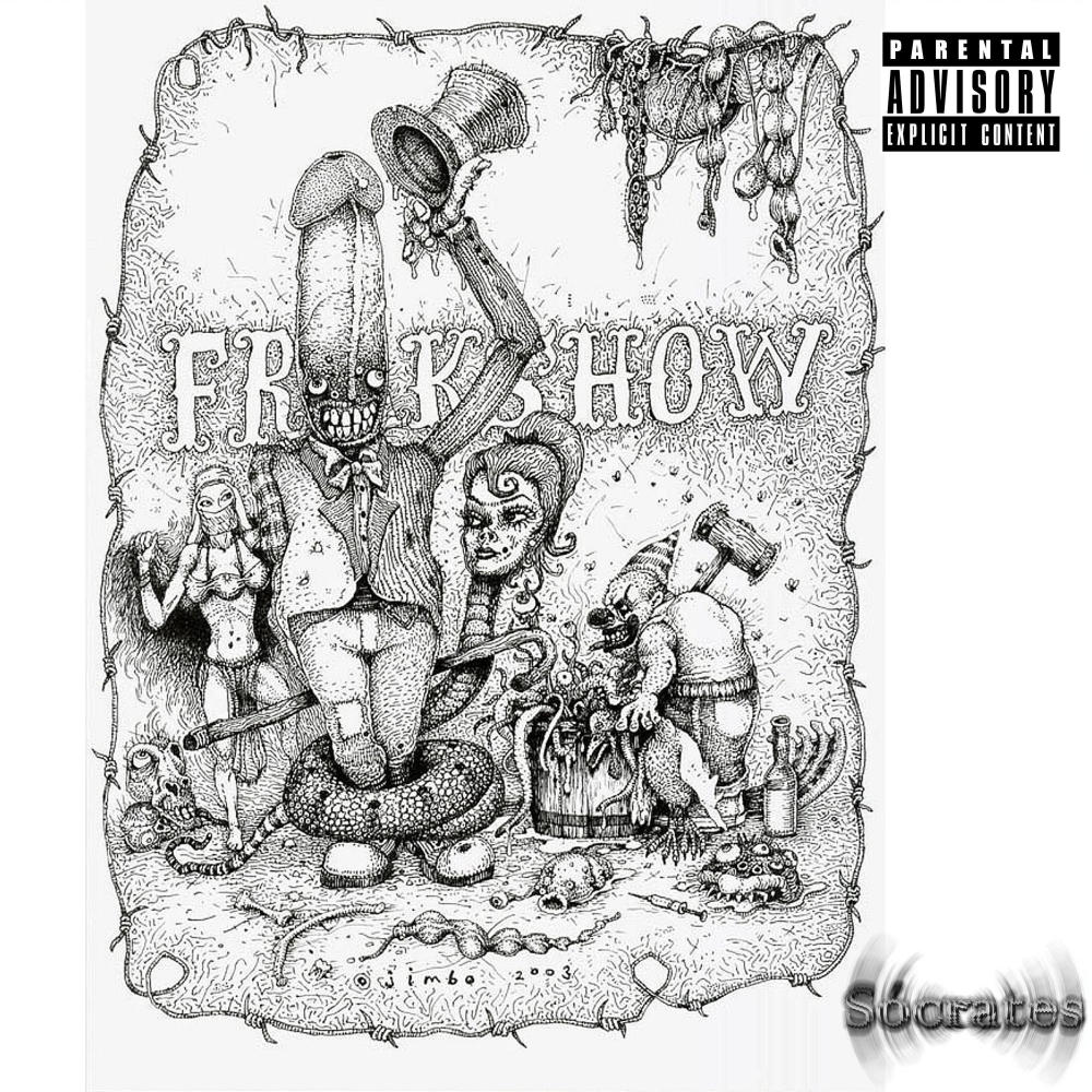 Damas Y Caballeros, Bienvenidos Al Freakshow