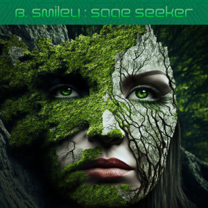 B. Smiley的專輯Sage Seeker