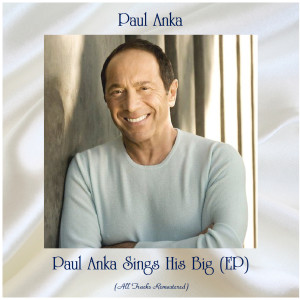 Listen to Just Young (Remastered 2020) song with lyrics from Paul Anka