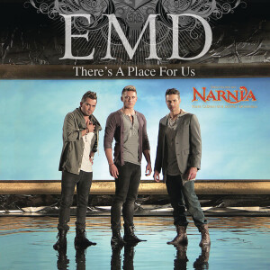 ดาวน์โหลดและฟังเพลง There's A Place For Us (Bonus Track from The Chronicles of Narnia: The Voyage of the Dawn Treader) พร้อมเนื้อเพลงจาก E.M.D.