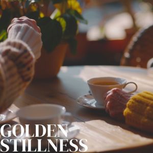 Coffee Lounge Collection的專輯Golden Stillness (Glow of Soft Moments)