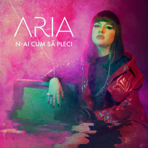 Listen to N-Ai Cum Sa Pleci song with lyrics from Aria Moon