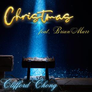 收听Clifford C的Christmas (feat. Brian Marr)歌词歌曲