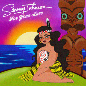 Album For Your Love oleh Sammy Johnson