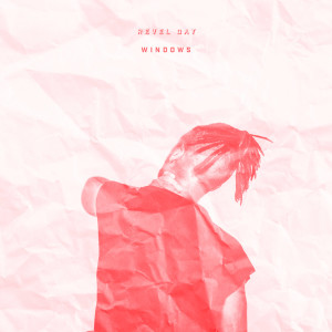 Listen to Windows song with lyrics from Revel Day