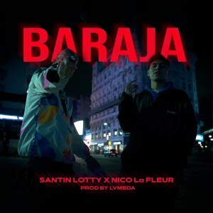 收聽Santin Lotty的Baraja歌詞歌曲