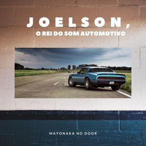 Dengarkan Mayonaka No Door lagu dari JOELSON O REI DO SOM AUTOMOTIVO dengan lirik