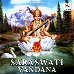 Dengarkan lagu Saraswati Vandana nyanyian Vibhavari Apte Joshi dengan lirik
