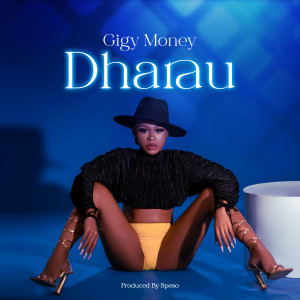 Listen to Dharau song with lyrics from Gigy Money