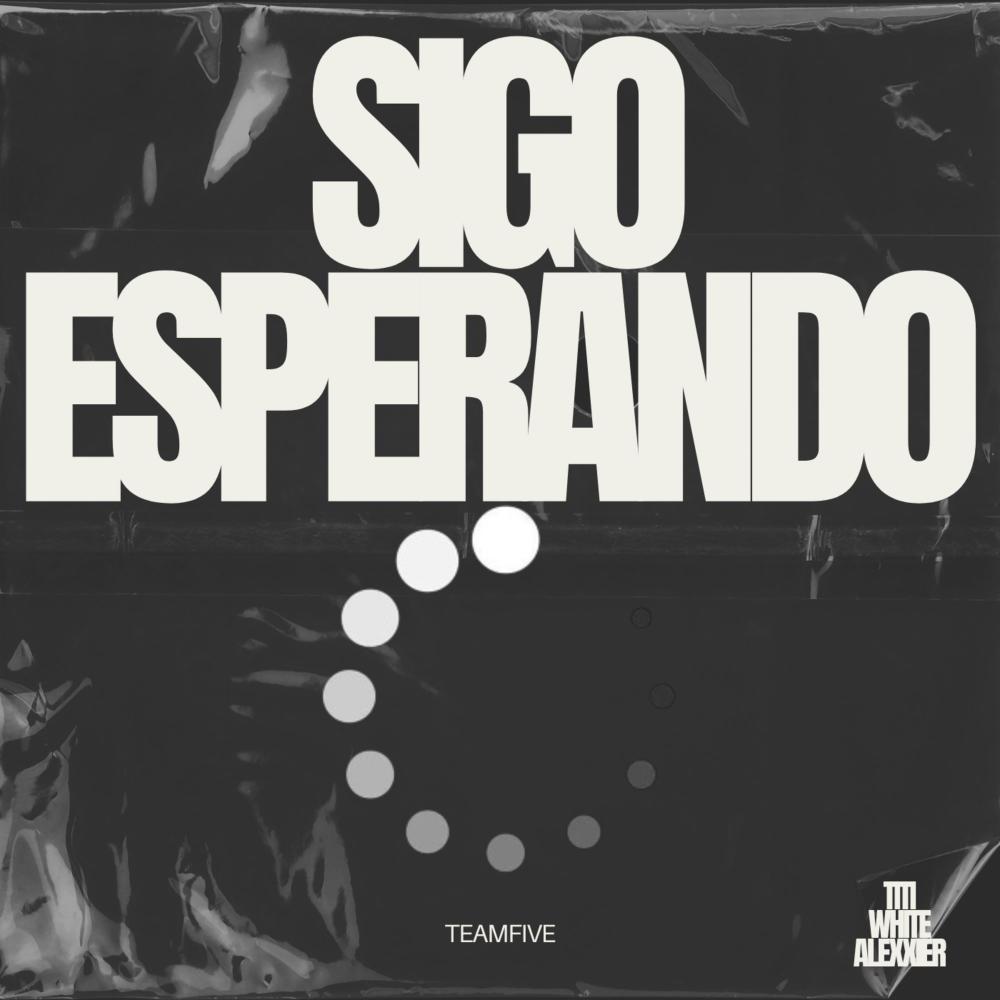 Sigo Esperando (feat. tyn tyrone x, young white & alexier) (Explicit)