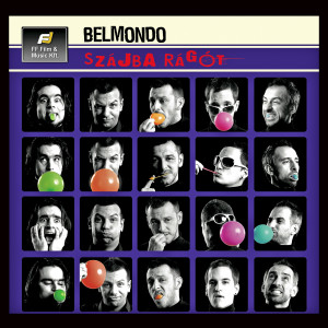Album Szájba rágót from Belmondo