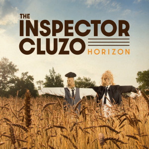 The Inspector Cluzo的專輯RUNNING A FAMILY FARM IS MORE ROCK THAN PLAYING ROCK N ROLL MUSIC