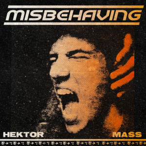 Album Misbehaving from Hektor Mass