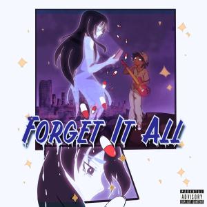 อัลบัม Forget it All (Explicit) ศิลปิน Elijah Moon