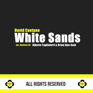 收聽David Caetano的White Sands (Alberto Tagliaferri Remix)歌詞歌曲