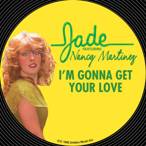 Listen to I'm Gonna Get Your Love song with lyrics from jade