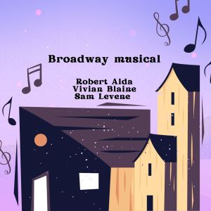 Broadway musical dari Vivian Blaine