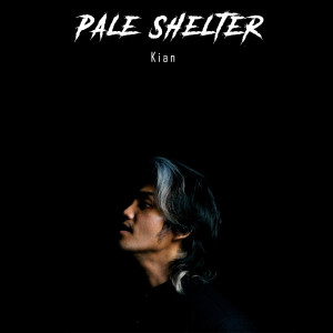 Album Pale Shelter (Explicit) from Kian