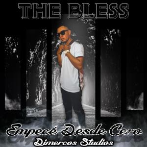 The Bless的专辑Empeze Desde Cero (Explicit)