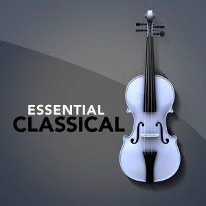 อัลบัม Essential Classical ศิลปิน Classical Essentials