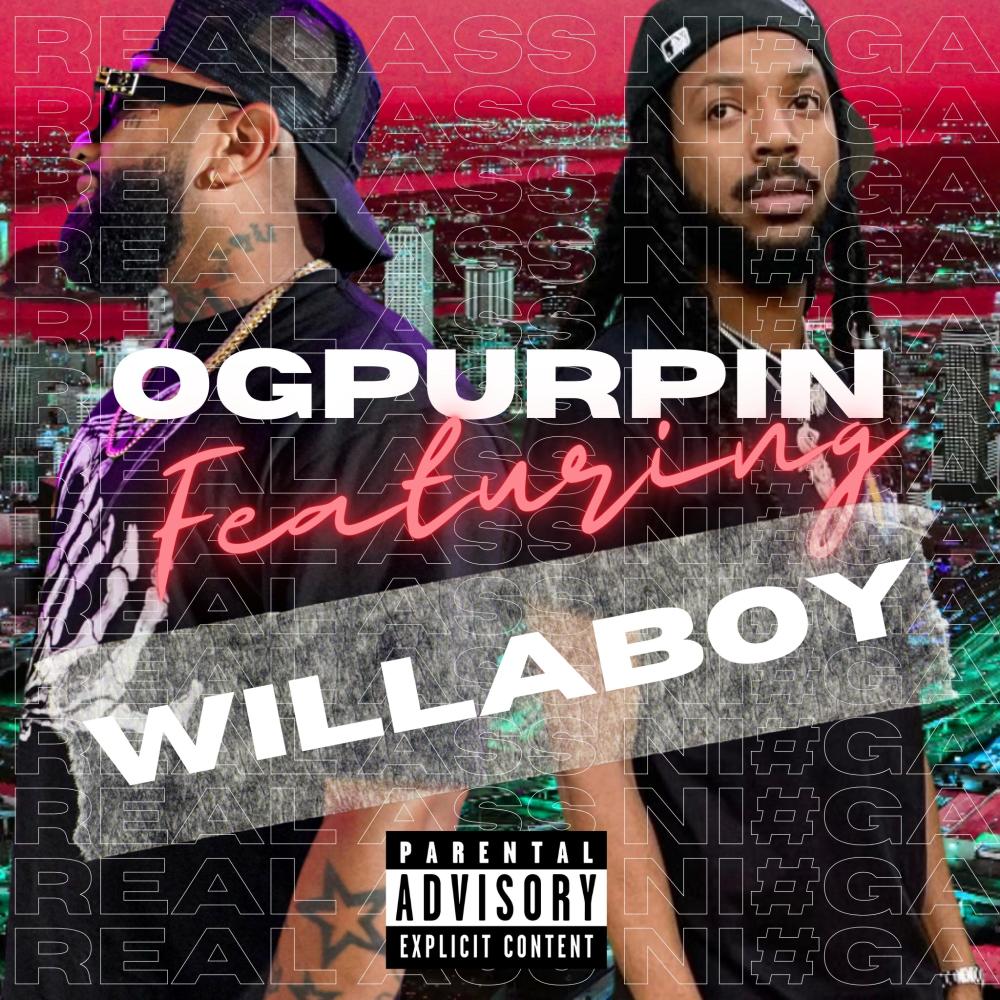 REAL ASS Ni#GA (feat. Willa Boy) (Explicit)