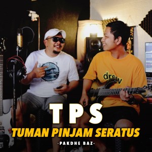 收听Pakdhe Baz的Tuman Pinjam Seratus歌词歌曲
