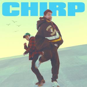 อัลบัม Chirp ศิลปิน Hoodie Allen