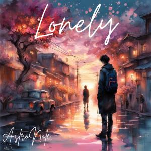 收聽Astronote的Lonely歌詞歌曲