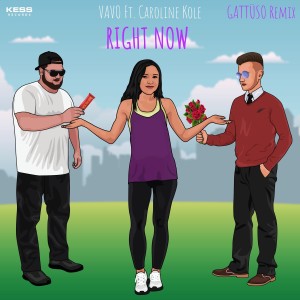 อัลบัม Right Now (GATTÜSO Remix) ศิลปิน VAVO