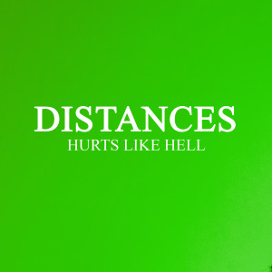 收聽Distances的Hurts Like Hell歌詞歌曲