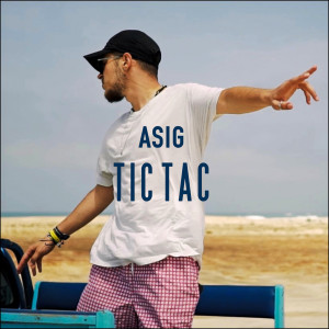 อัลบัม Tic Tac (Explicit) ศิลปิน ASIG